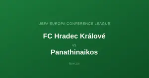 FC Hradec Králové - Panathinaikos: Typy bukmacherskie
