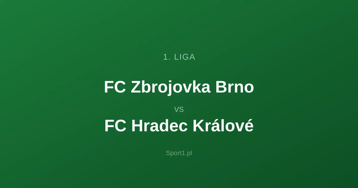 FC Zbrojovka Brno - FC Hradec Králové: Typy bukmacherskie