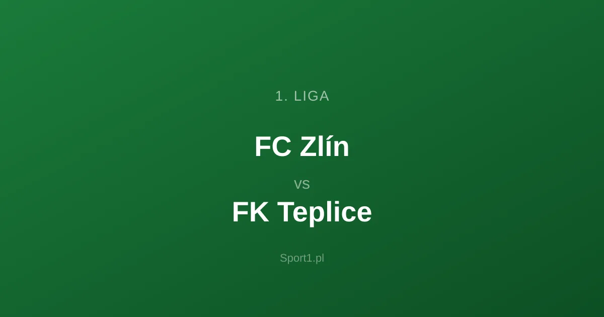 FC Zlín - FK Teplice: Typy bukmacherskie