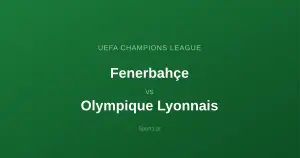 Fenerbahçe - Olympique Lyonnais: Typy bukmacherskie