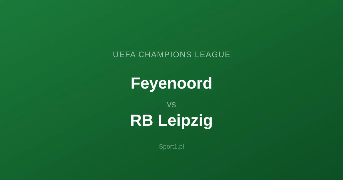 Feyenoord - RB Leipzig: Typy bukmacherskie