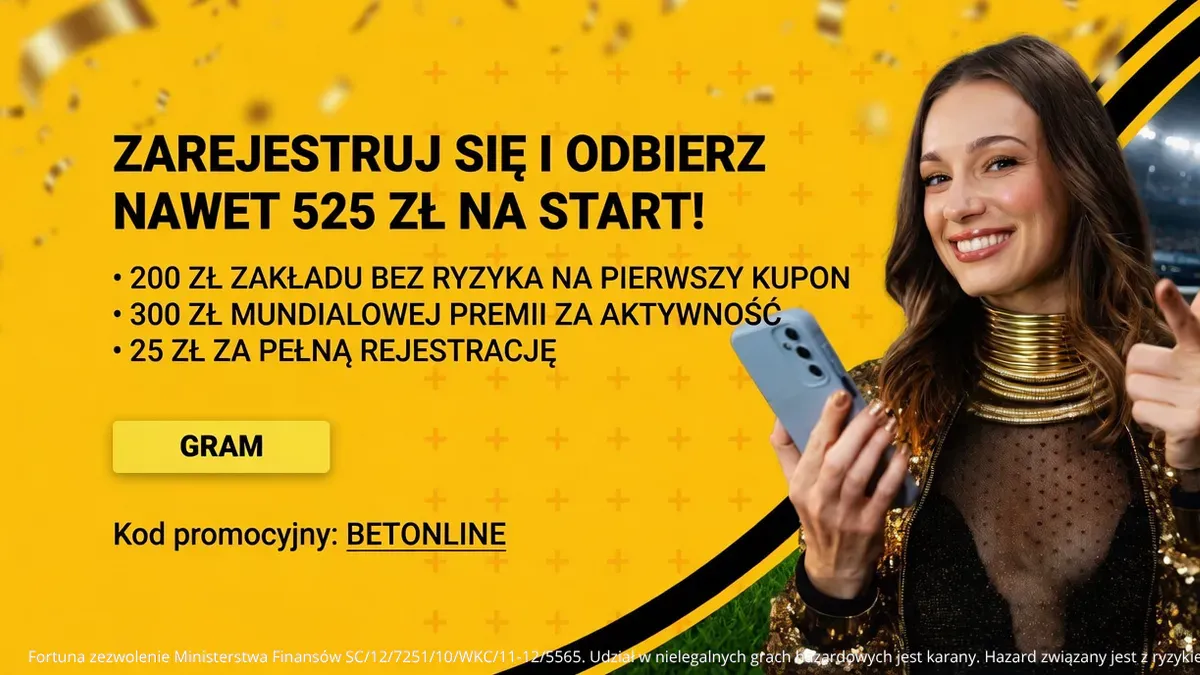 Fortuna: Bonus powitalny na Mundial 2026. Ponad 500 PLN z kodem „BETONLINE”!