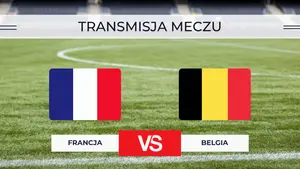 Francja – Belgia za darmo: Gdzie oglądać? Transmisja na żywo 5.10.2026