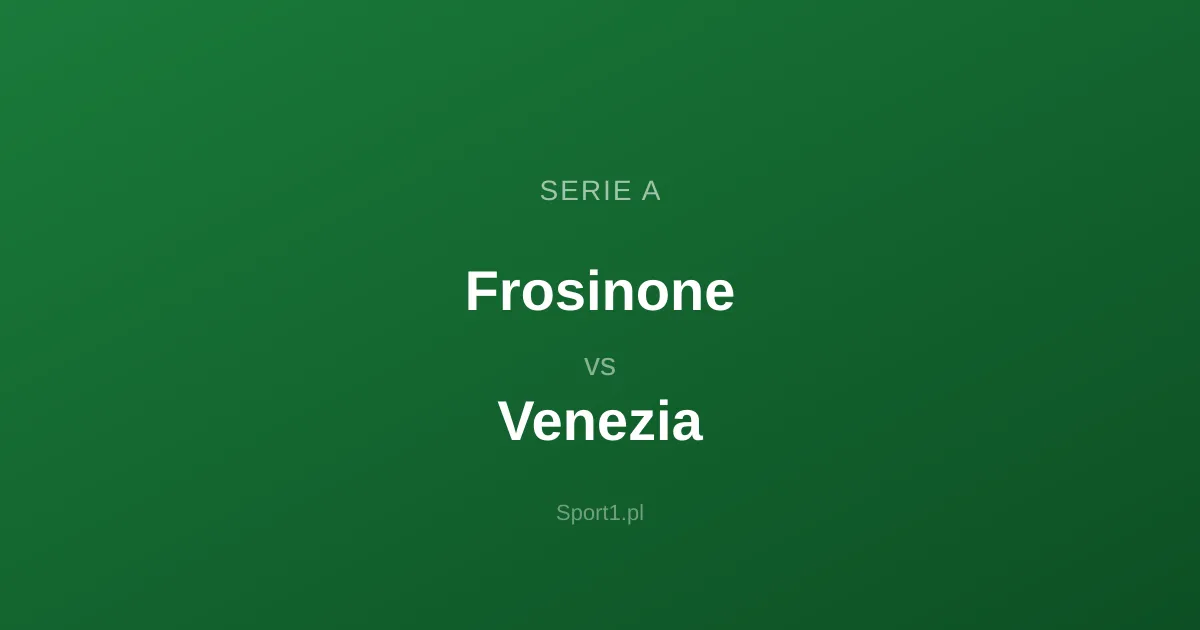Frosinone - Venezia: Typy bukmacherskie