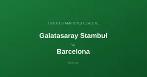 Galatasaray Stambuł - Barcelona: Typy bukmacherskie