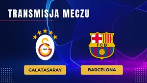 Galatasaray – Barcelona za darmo: Gdzie oglądać? Transmisja na żywo 13.10.2026