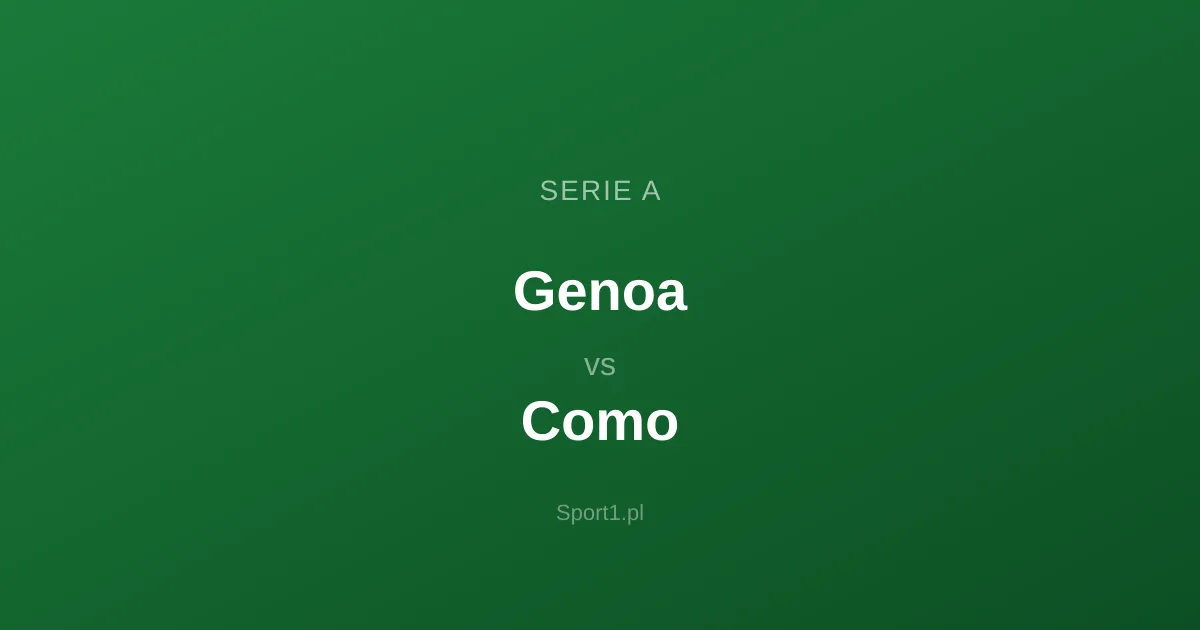 Genoa - Como: Typy bukmacherskie