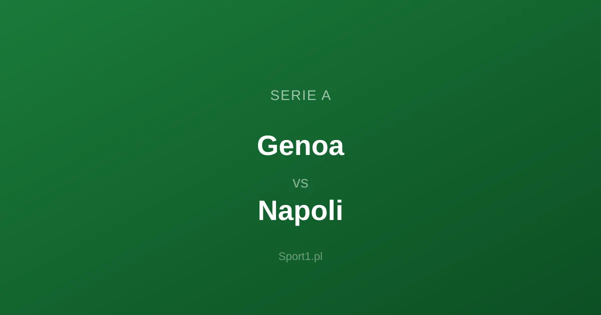 Genoa - Napoli: Typy bukmacherskie