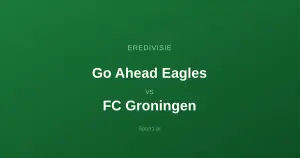 Go Ahead Eagles - FC Groningen: Typy bukmacherskie