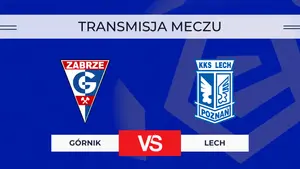 Górnik Zabrze – Lech Poznań za darmo: Gdzie oglądać na żywo? Transmisja 12.09.2026