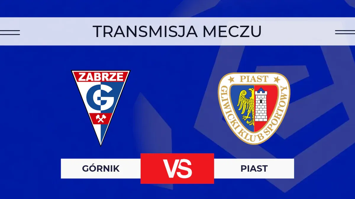 Górnik Zabrze – Piast Gliwice za darmo: Gdzie oglądać derby? Transmisja na żywo 18.10.2026