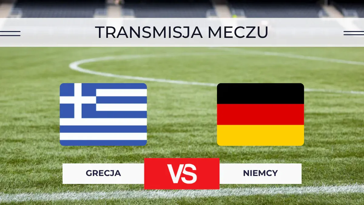 Grecja – Niemcy za darmo: Gdzie oglądać transmisję na żywo? 4.10.2026
