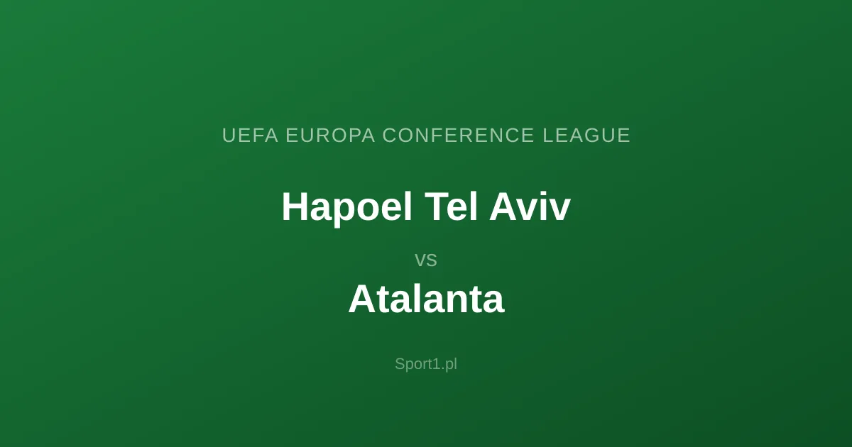 Hapoel Tel Aviv - Atalanta: Typy bukmacherskie