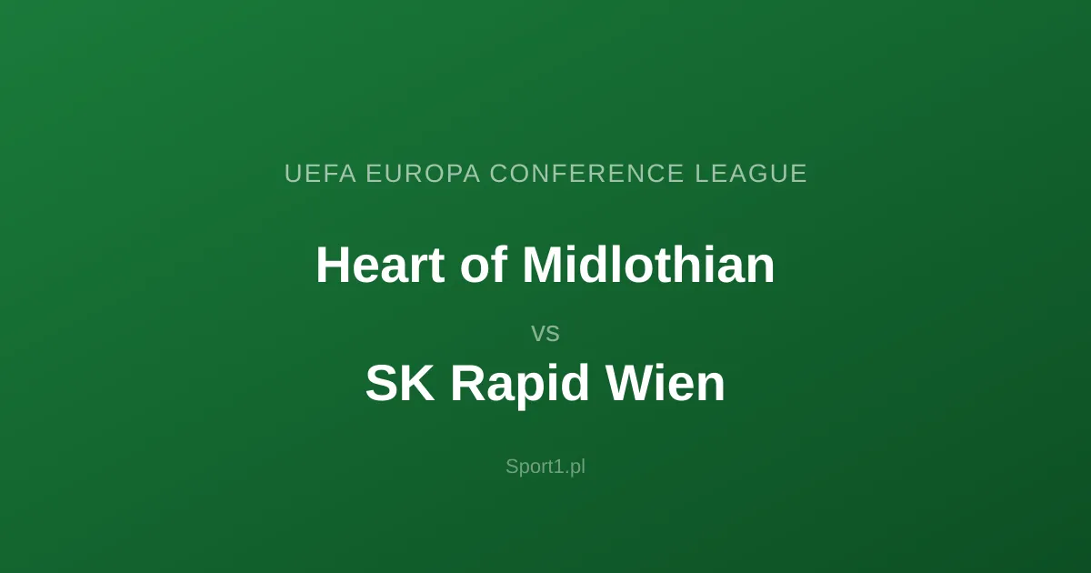 Heart of Midlothian - SK Rapid Wien: Typy bukmacherskie