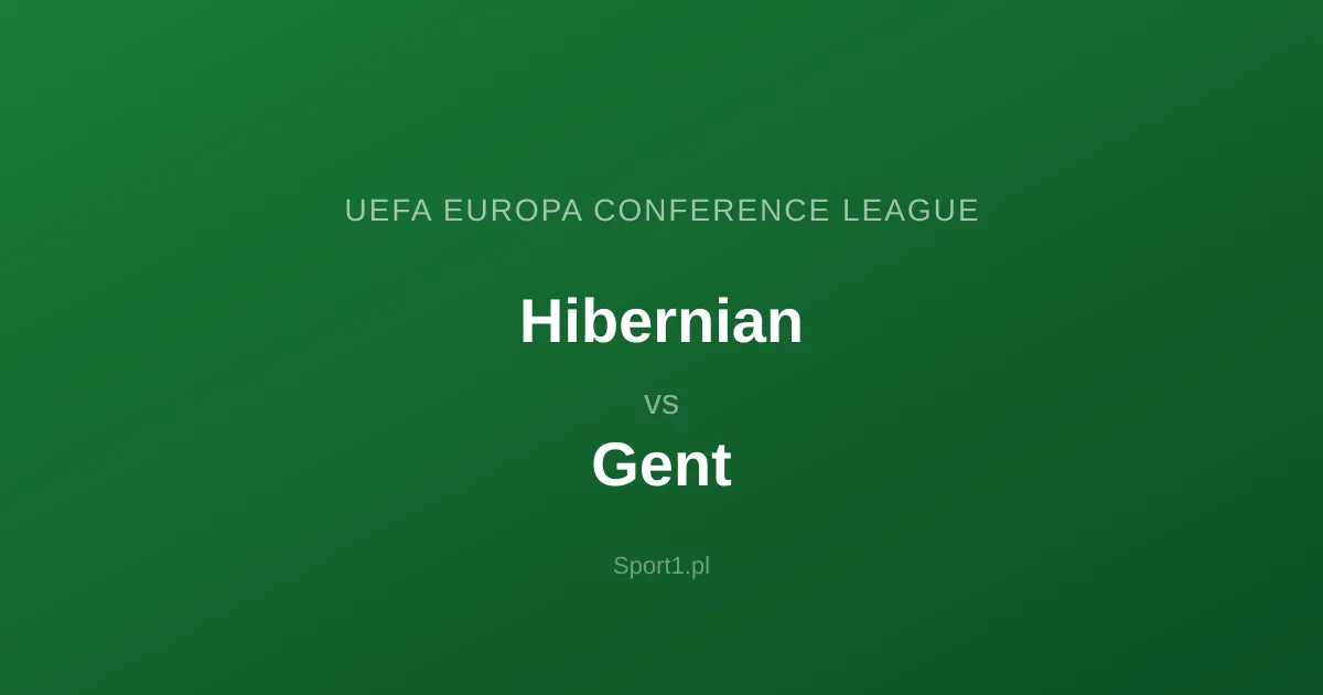 Hibernian - Gent: Typy bukmacherskie