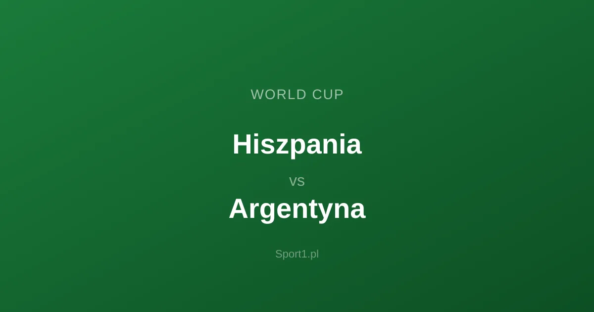 Hiszpania - Argentyna: Typy bukmacherskie