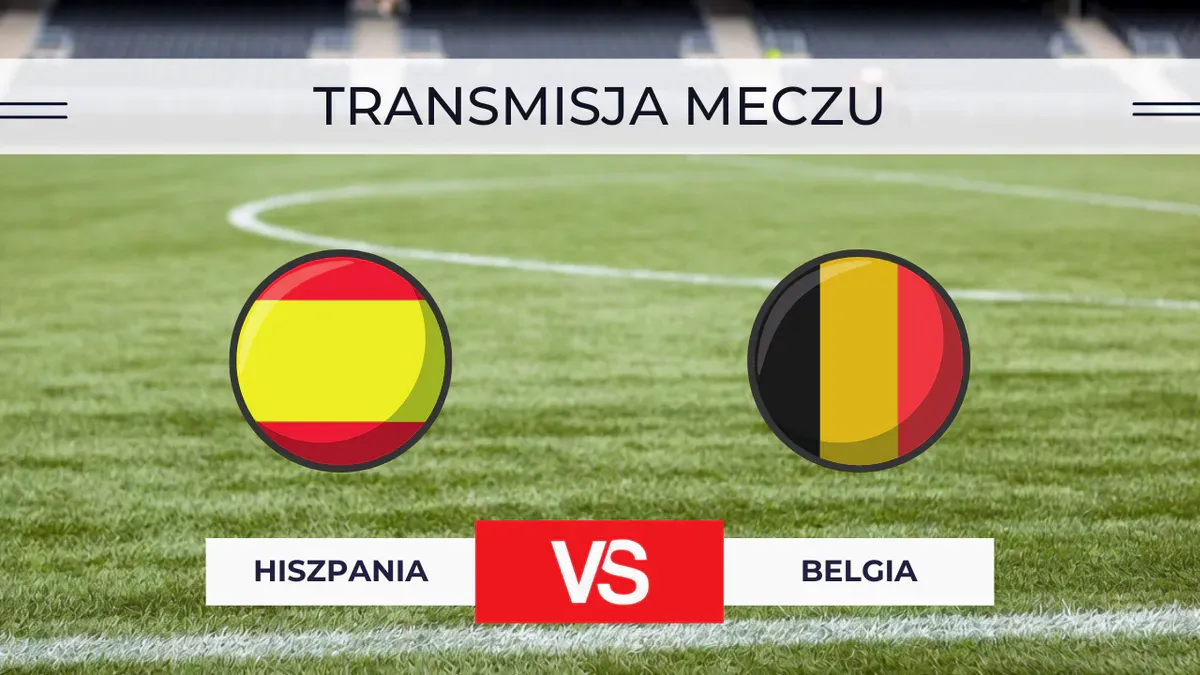 Hiszpania – Belgia za darmo: Gdzie oglądać? Transmisja 10.07.2026