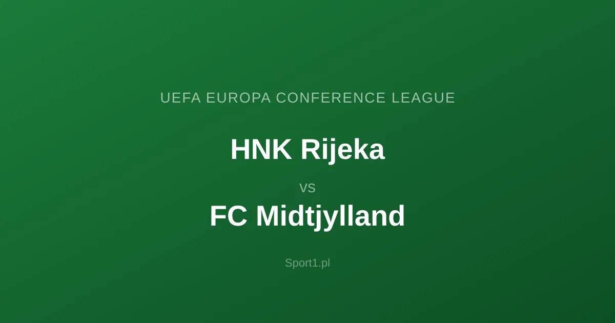 HNK Rijeka - FC Midtjylland: Typy bukmacherskie