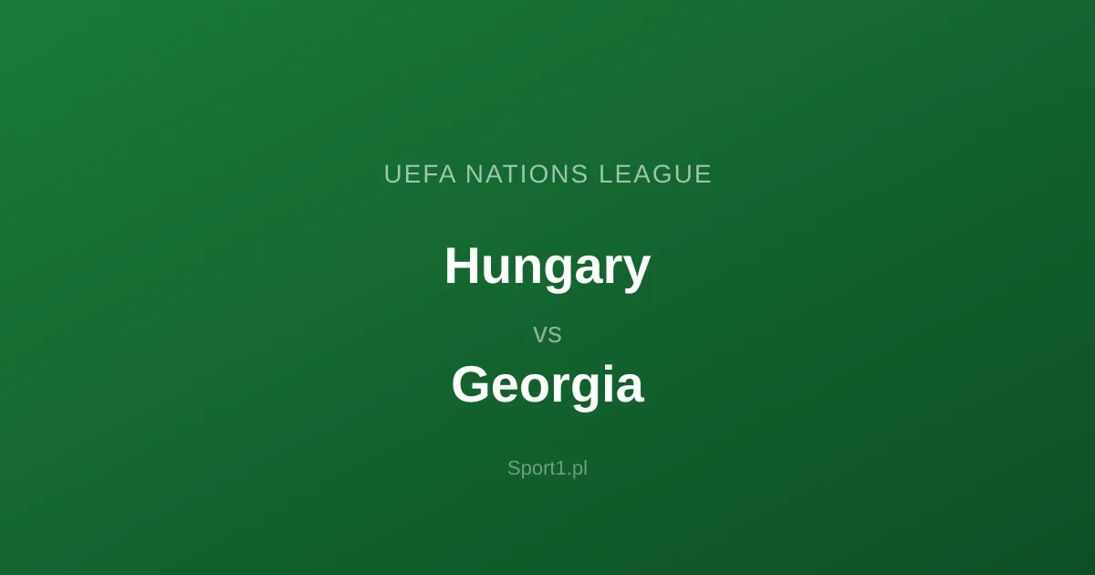 Hungary - Georgia: Typy bukmacherskie