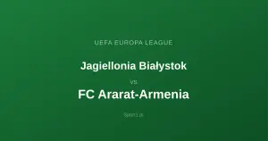 Jagiellonia Białystok - FC Ararat-Armenia: Typy bukmacherskie