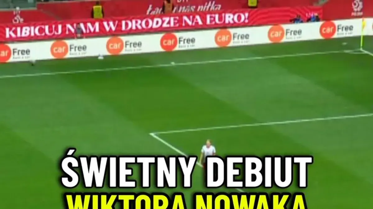 Jak debiutować w reprezentacji Polski, to TAK JAK WIKTOR NOWAK