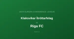 Klaksvíkar Ítróttarfelag - Riga FC: Typy bukmacherskie