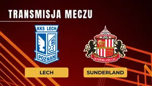 Lech – Sunderland za darmo: Gdzie oglądać na żywo? Transmisja 22.10.2026