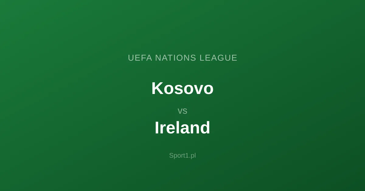 Kosovo - Ireland: Typy bukmacherskie
