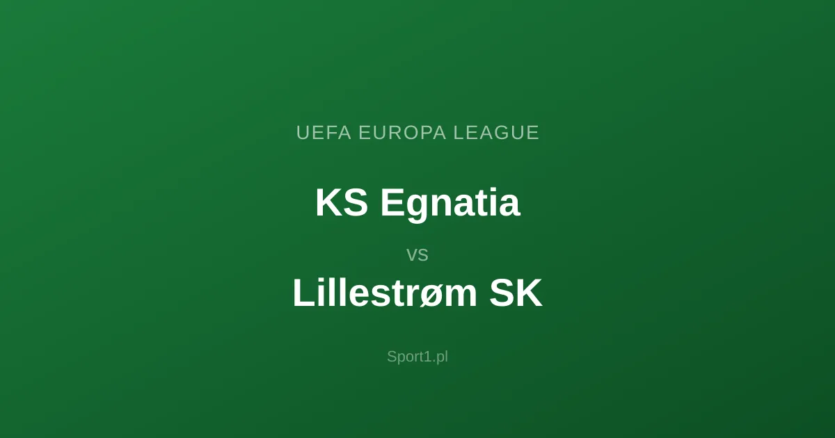 KS Egnatia - Lillestrøm SK: Typy bukmacherskie