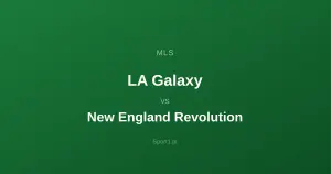 LA Galaxy - New England Revolution: Typy bukmacherskie