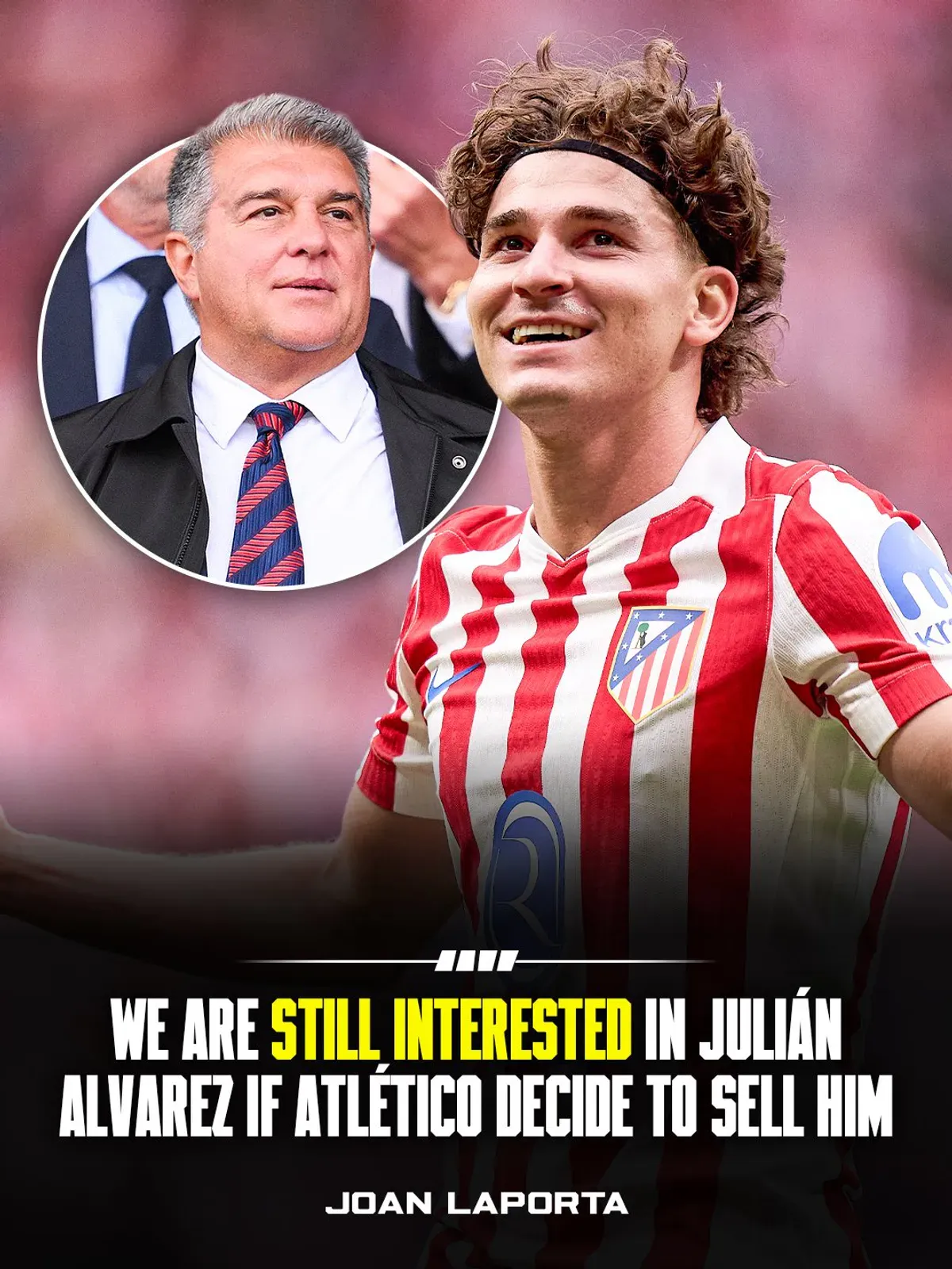 Laporta potwierdza negocjacje z Atletico Madryt. Barcelona czeka na decyzję do końca okna