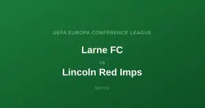 Larne FC - Lincoln Red Imps: Typy bukmacherskie