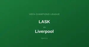 LASK - Liverpool: Typy bukmacherskie