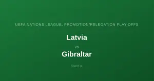 Latvia - Gibraltar: Typy bukmacherskie