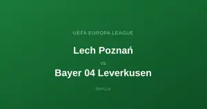 Lech Poznań - Bayer 04 Leverkusen: Typy bukmacherskie