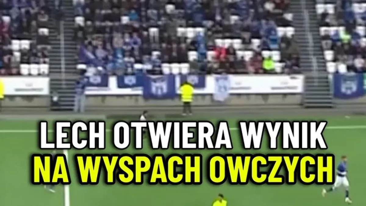Lech Poznań na prowadzeniu. Ważny gol w starciu z KI Klaksvik