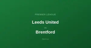 Leeds United - Brentford: Typy bukmacherskie