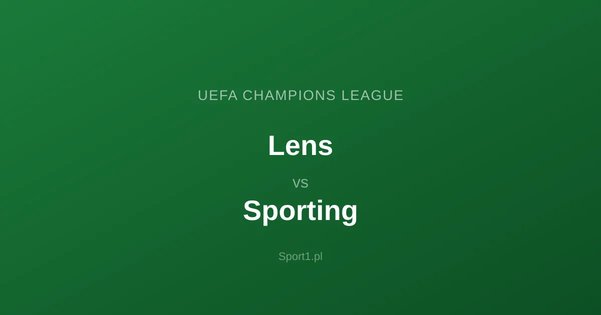 Lens - Sporting: Typy bukmacherskie