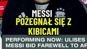 Leo Messi po raz ostatni żegna się z kibicami Argentyny