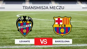 Levante – Barcelona za darmo: Gdzie oglądać na żywo? Transmisja online 13.09.2026 