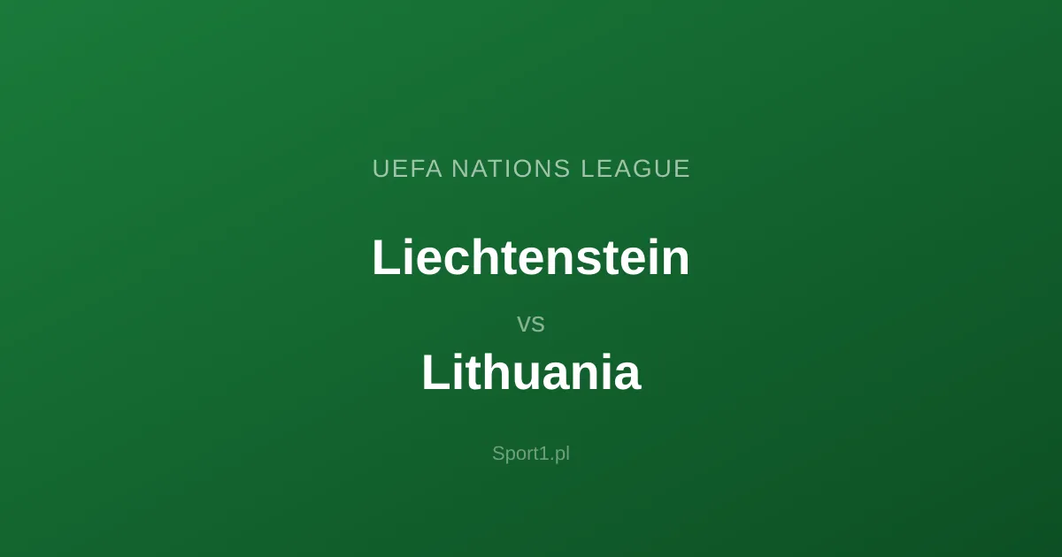 Liechtenstein - Lithuania: Typy bukmacherskie