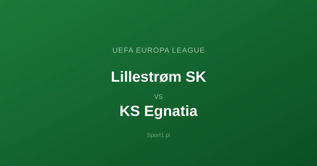Lillestrøm SK - KS Egnatia: Typy bukmacherskie