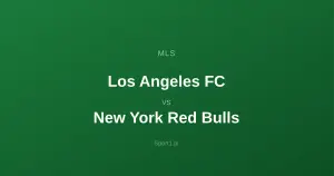 Los Angeles FC - New York Red Bulls: Typy bukmacherskie