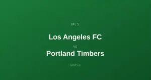 Los Angeles FC - Portland Timbers: Typy bukmacherskie