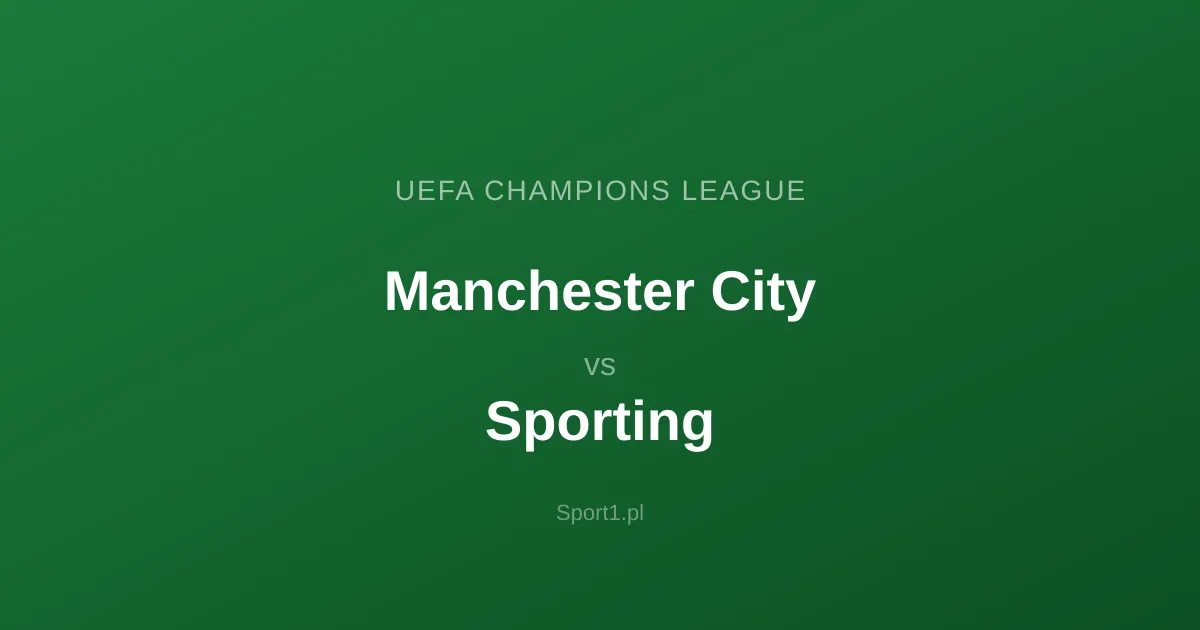 Manchester City - Sporting: Typy bukmacherskie