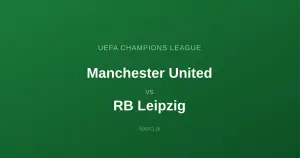 Manchester United - RB Lipsk: Typy bukmacherskie