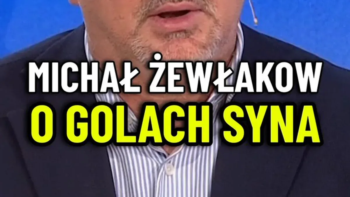Michał Żewłakow o dumie z syna. ale nie z goli w meczu w meczu Legii z Motorem, tylko o drodze którą pokonał.
