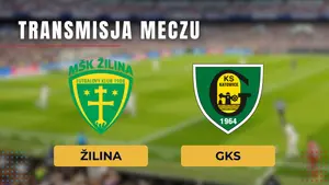 MSK Zilina – GKS Katowice za darmo: Gdzie oglądać? Transmisja 23.07.2026