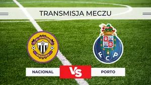 Nacional – Porto za darmo: Gdzie oglądać transmisję? | 15.02.2026