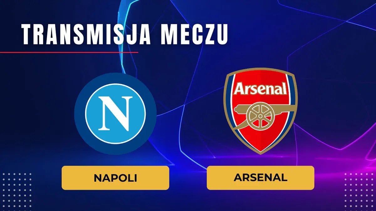 Napoli – Arsenal za darmo: Gdzie oglądać na żywo? Transmisja 9.09.2026